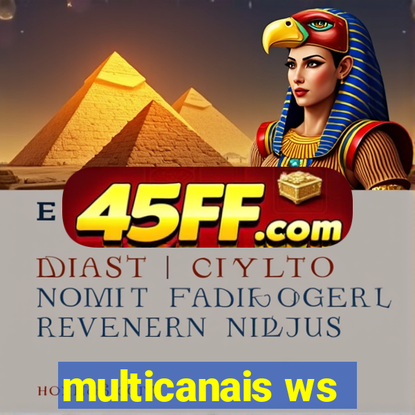 multicanais ws